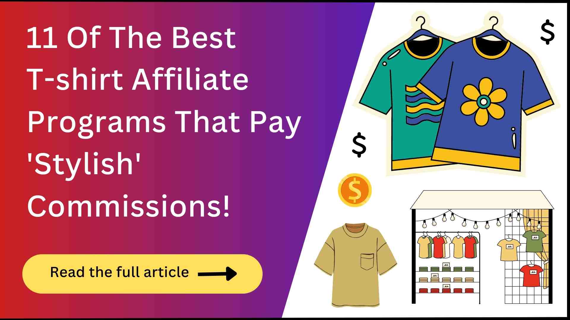 11 Best T-shirt Affiliate Programs (Big Payouts!)