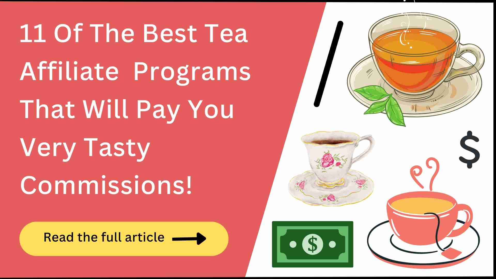 11 Tea Affiliate Programs (Shocking Payouts!)