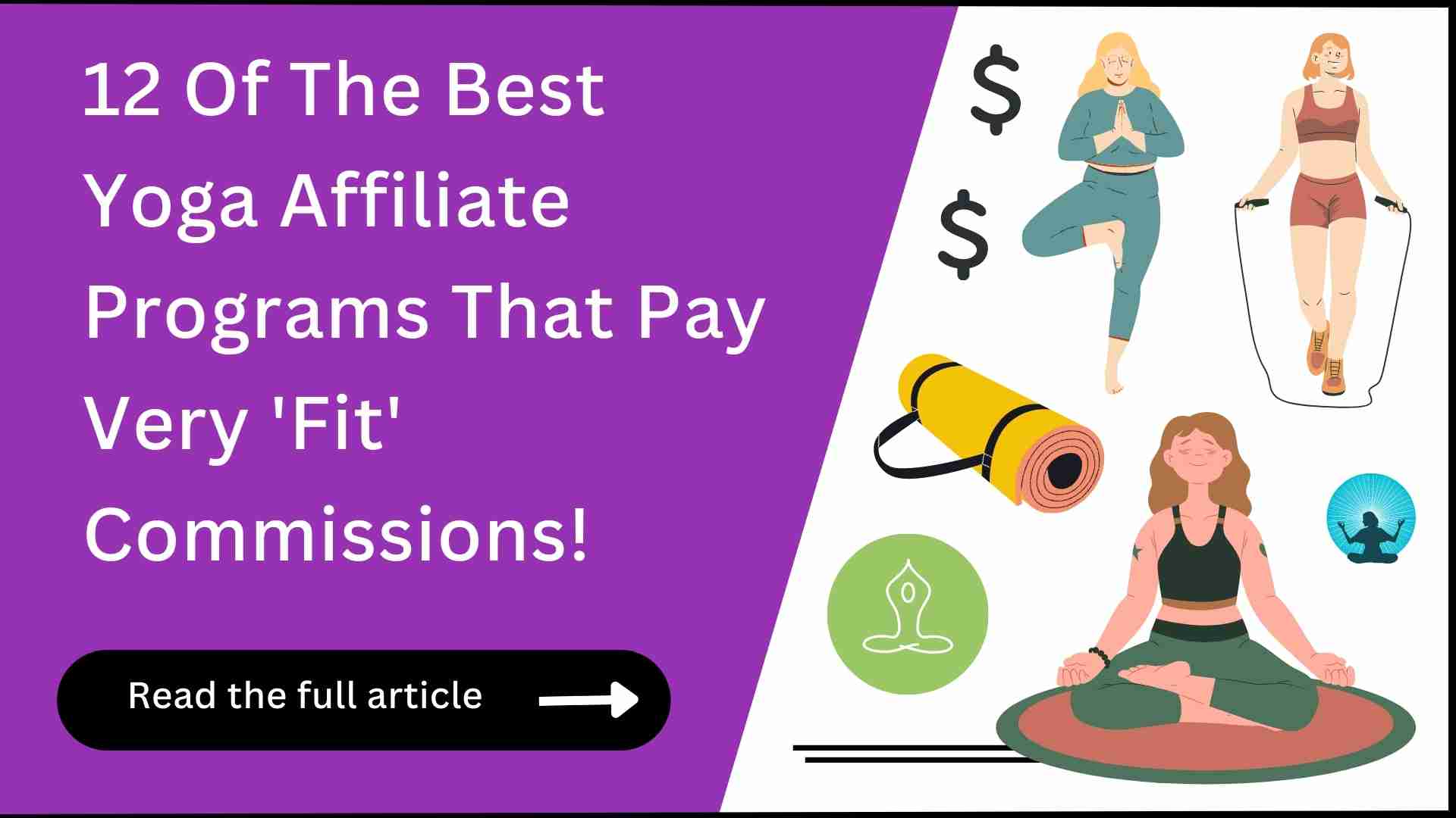 12 Best Yoga Affiliate Programs (Huge Commissions!)