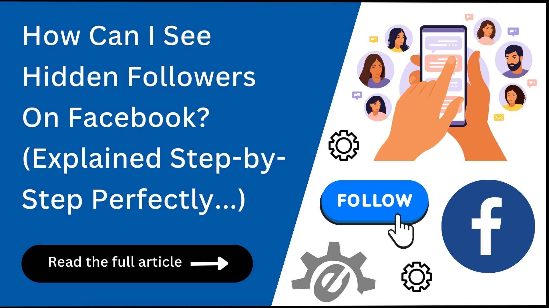 How To See Hidden Followers On Facebook? (Read This!)