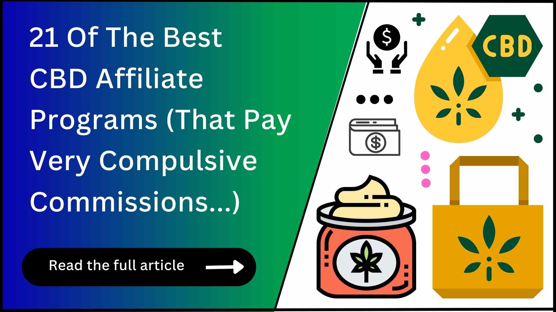 21 Best CBD Affiliate Programs (Huge Payouts!)
