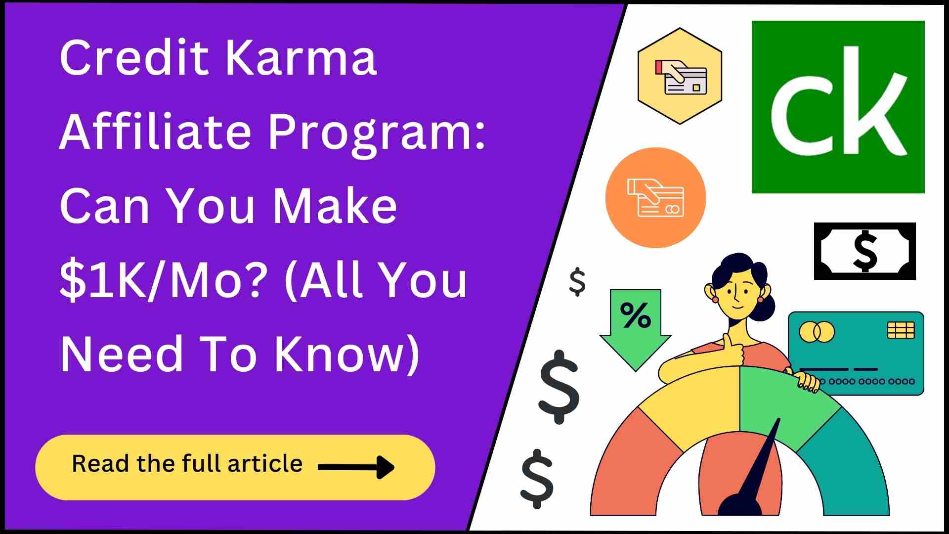 Credit Karma Affiliate Program: Read Before You Join!