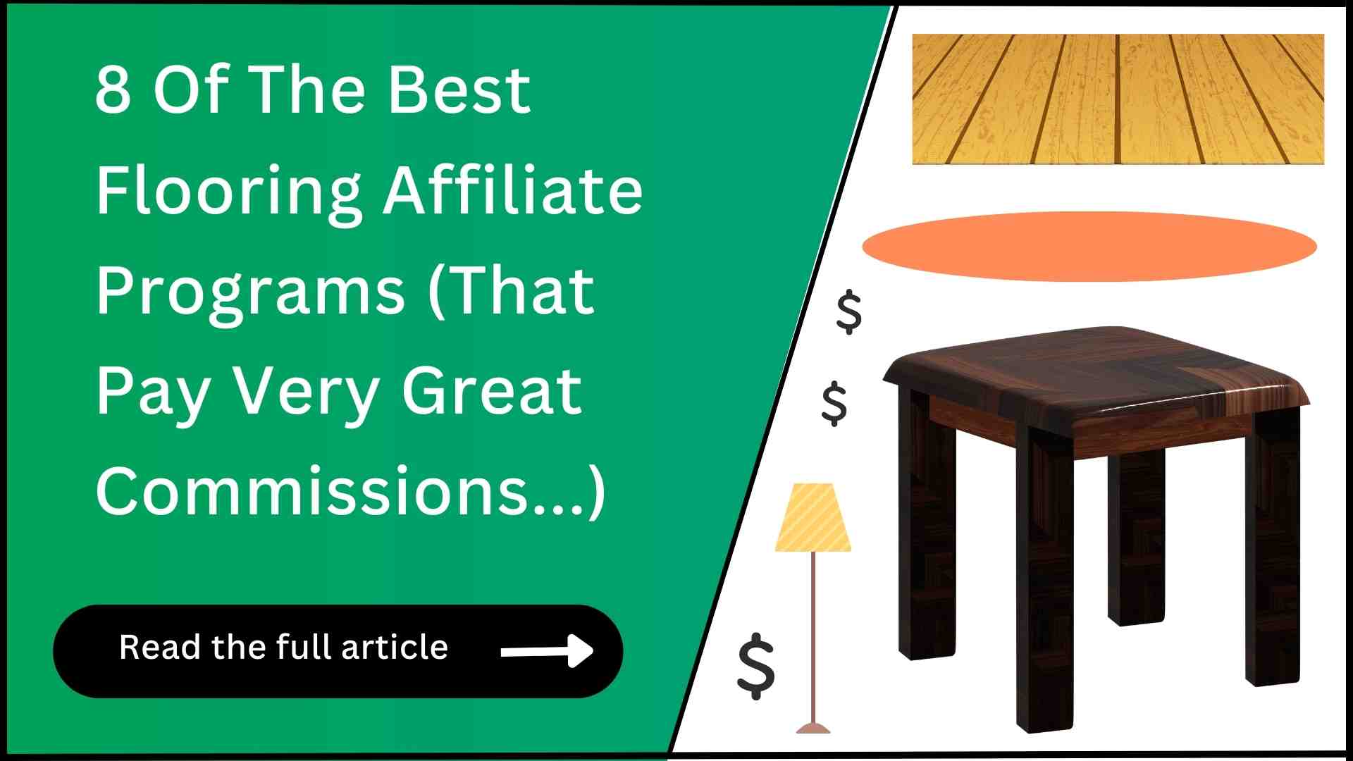 8 Best Flooring Affiliate Programs (Big Commissions!)