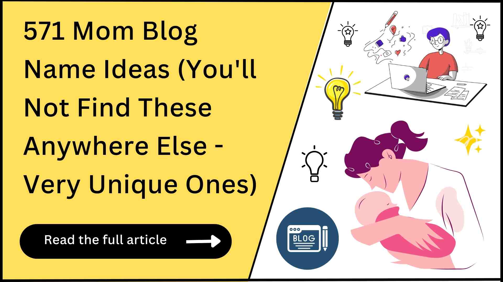 571 Mom Blog Name Ideas (You’ll Not Find Elsewhere!)