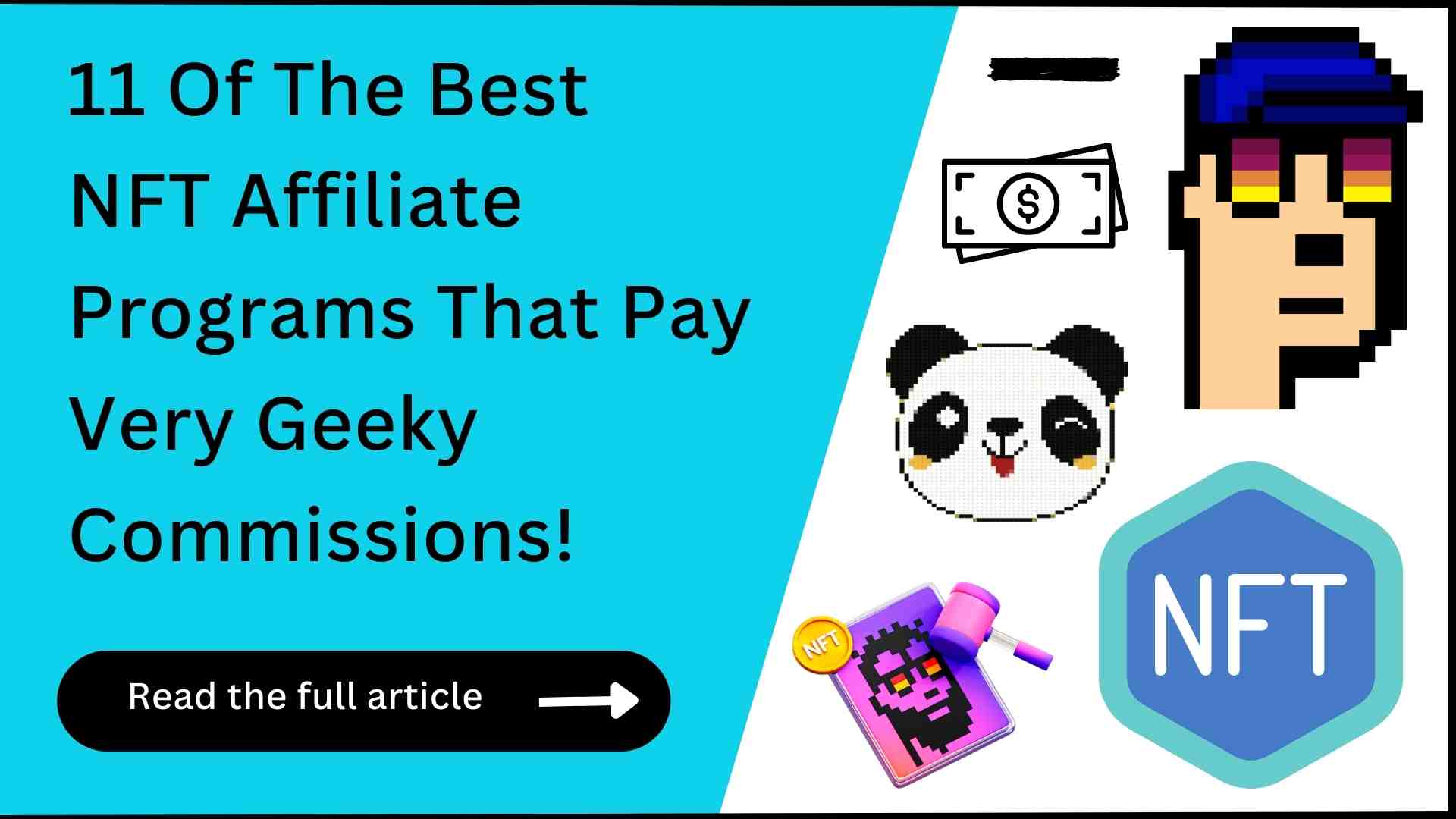 11 NFT Affiliate Programs (Superb Commissions!)