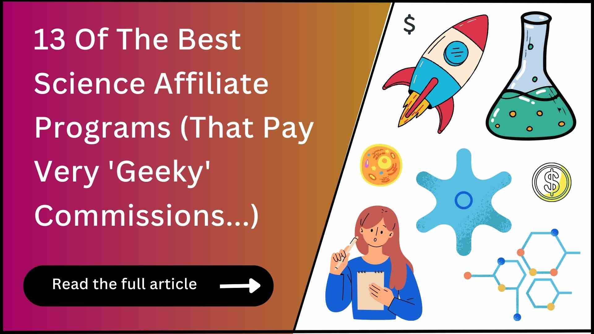 13 Science Affiliate Programs (Big Commissions!)