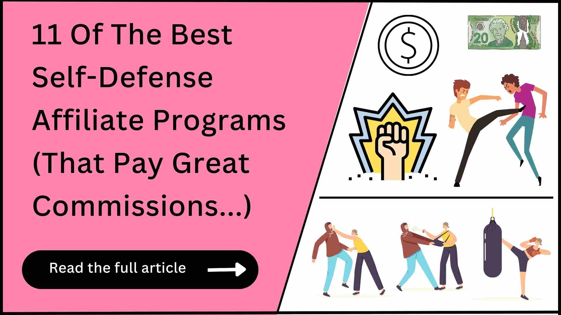 11 Self-Defense Affiliate Programs (Huge Payouts!)