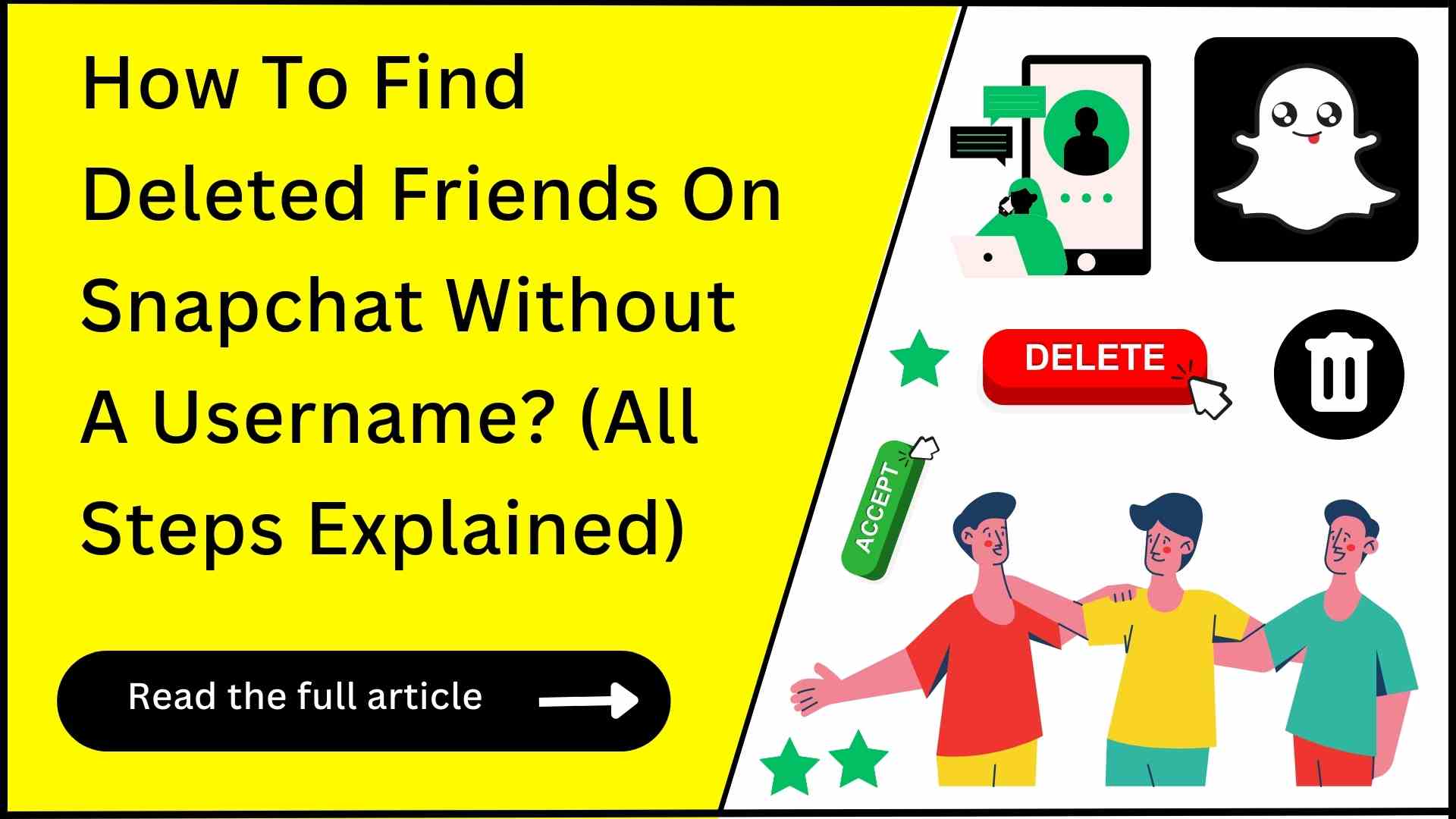 How To Find Deleted Friends On Snapchat Without Username?