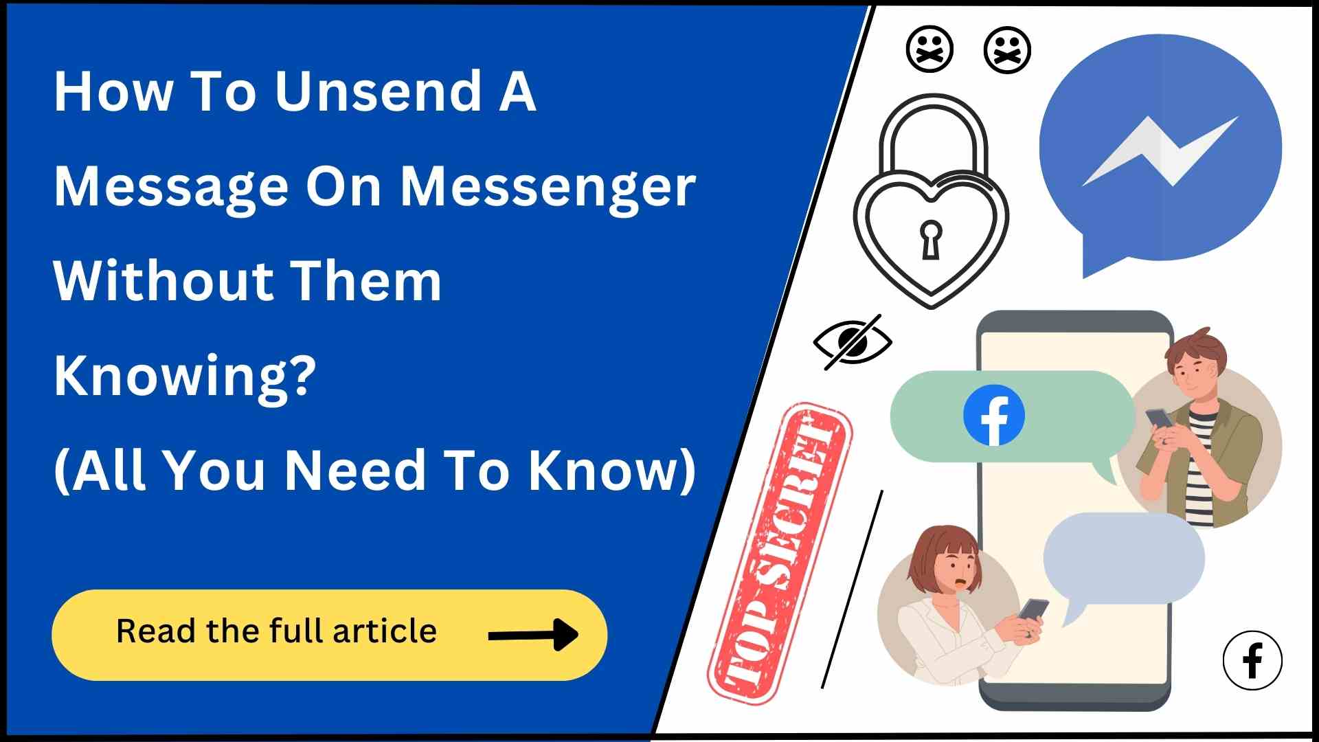 How To Unsend A Message On Messenger Without Them Knowing?