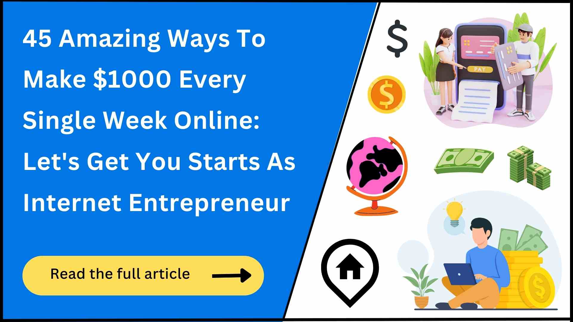 45 Ways To Make $1000 A Week Online (Hand-Picked)