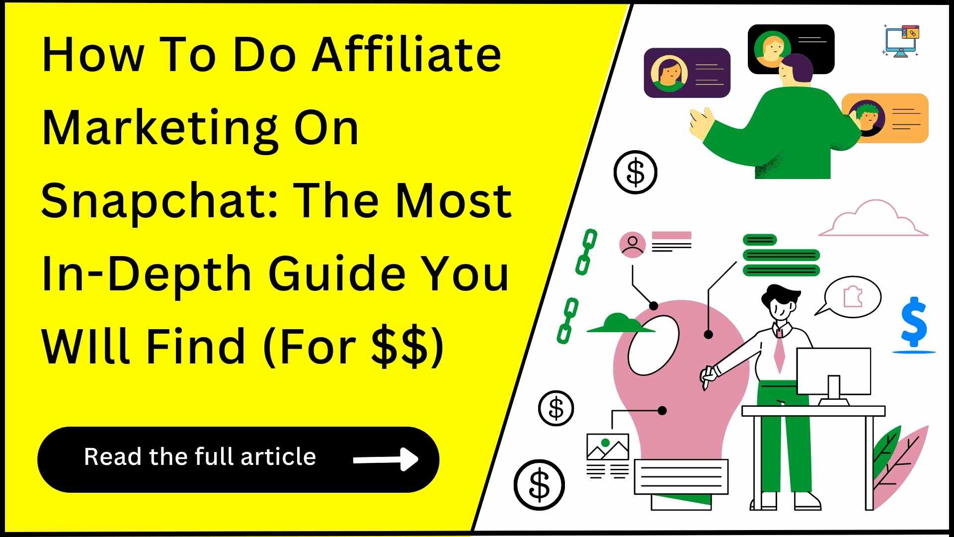 Snapchat Affiliate Marketing: A Practical Guide (To Make $$$)