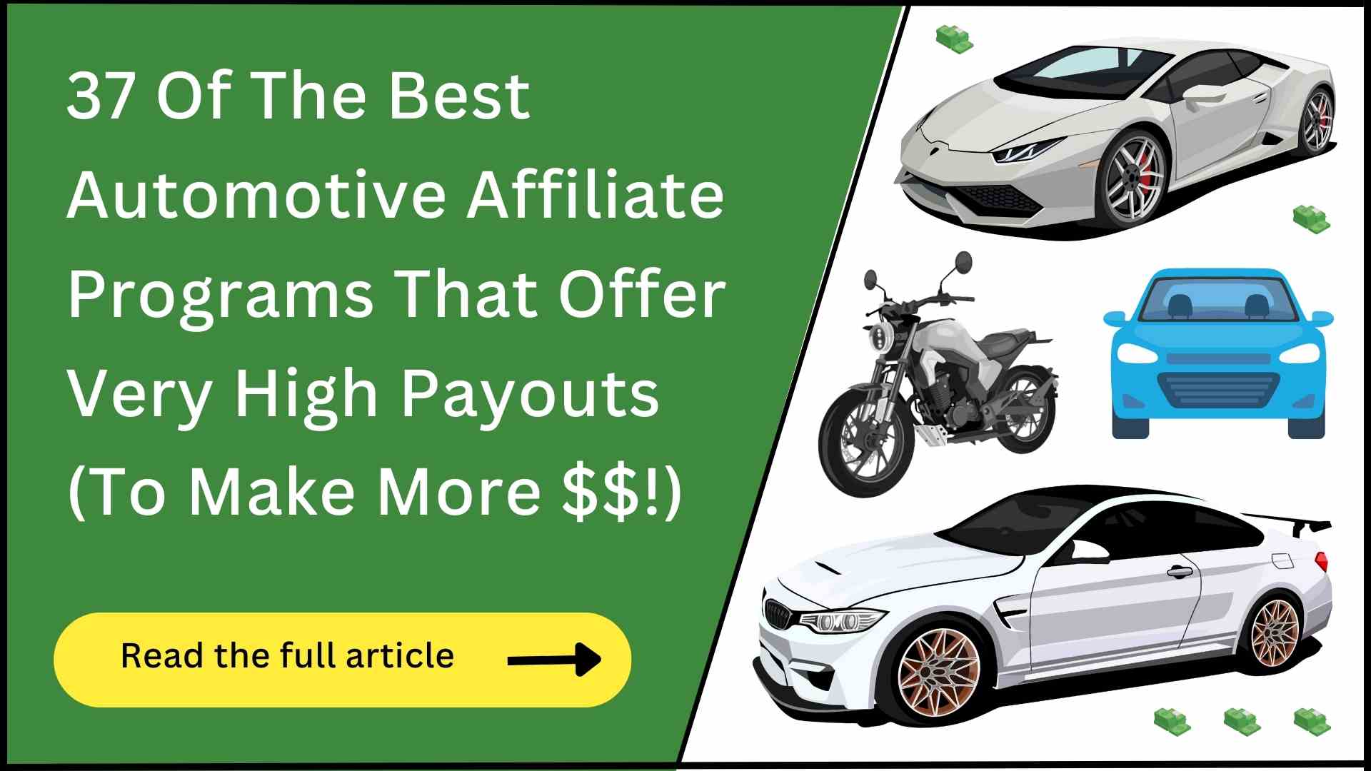 37 Best Automotive Affiliate Programs (To Make You $$$!)