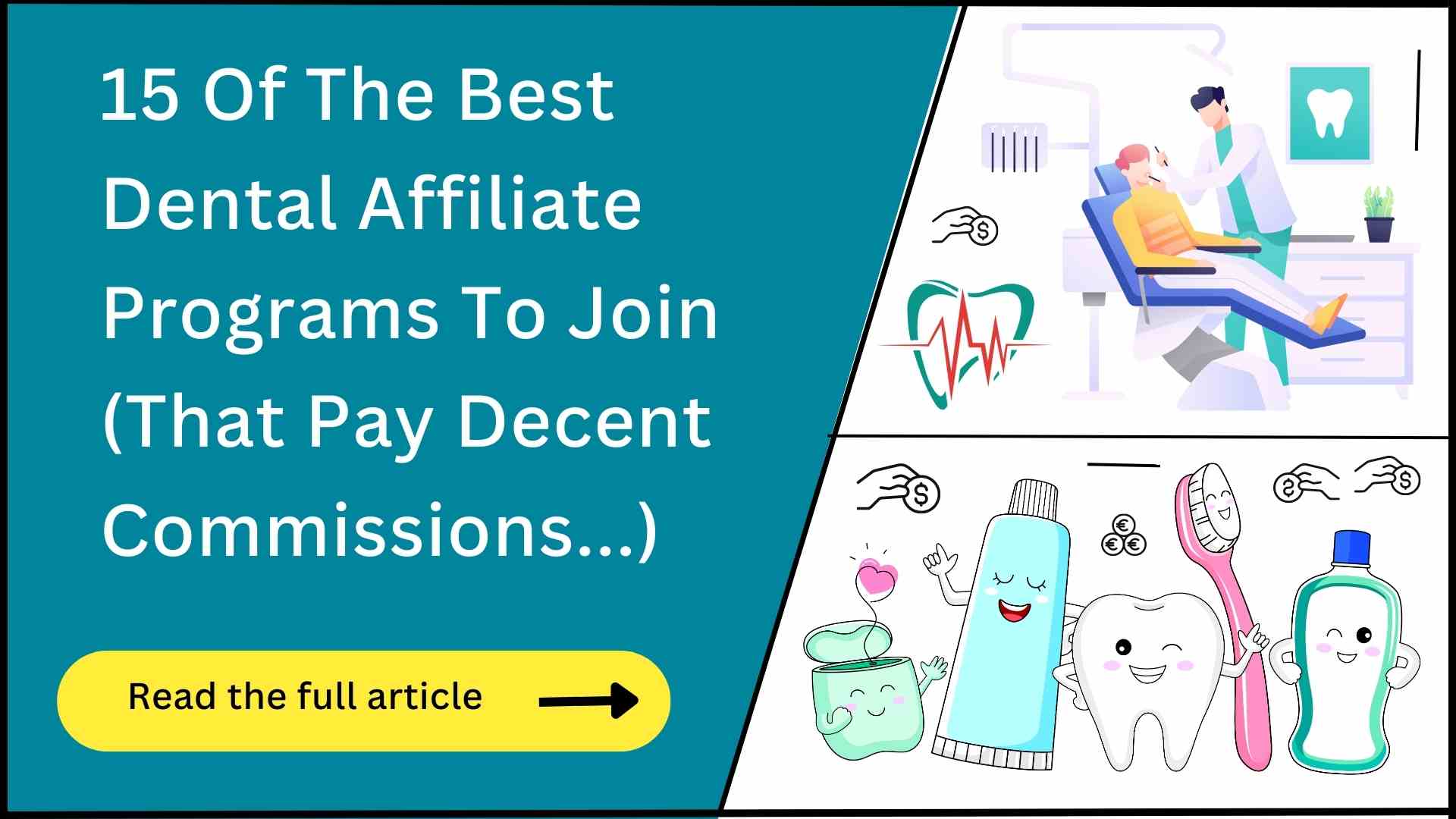 15 Dental Affiliate Programs (With Great Payouts!)
