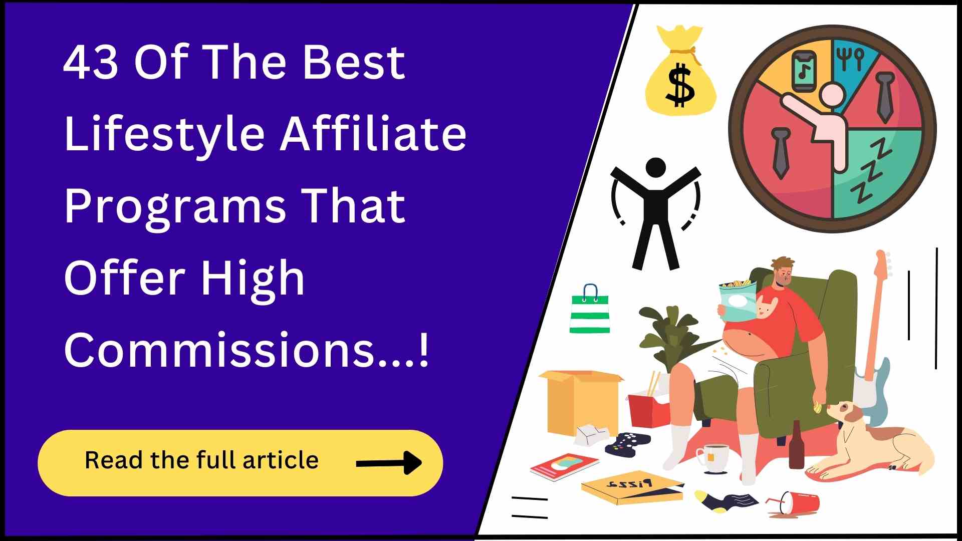 43 Best Lifestyle Affiliate Programs (Earn Big Bucks $$$!)