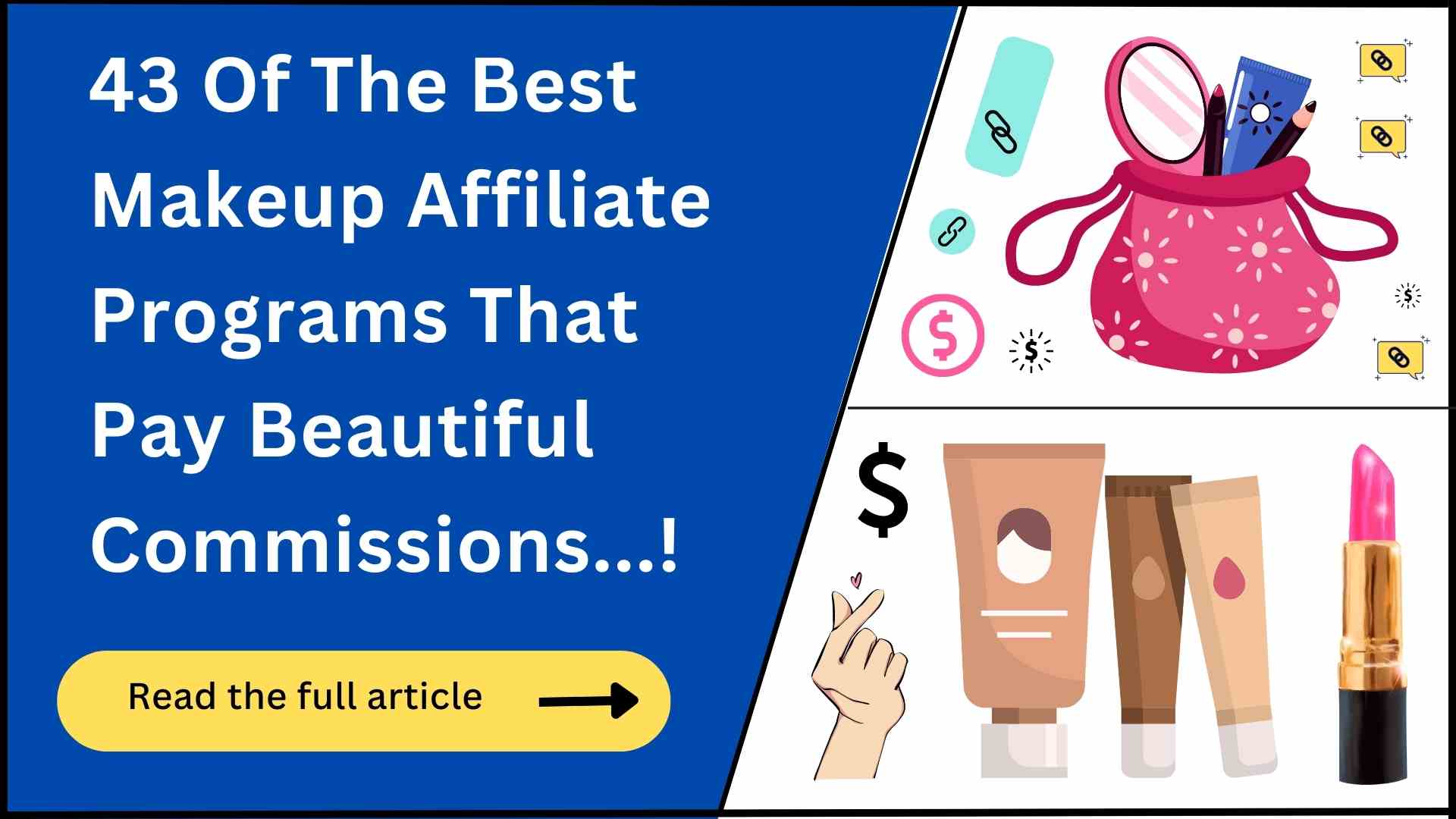 43 Best Makeup Affiliate Programs (Huge Payouts!)