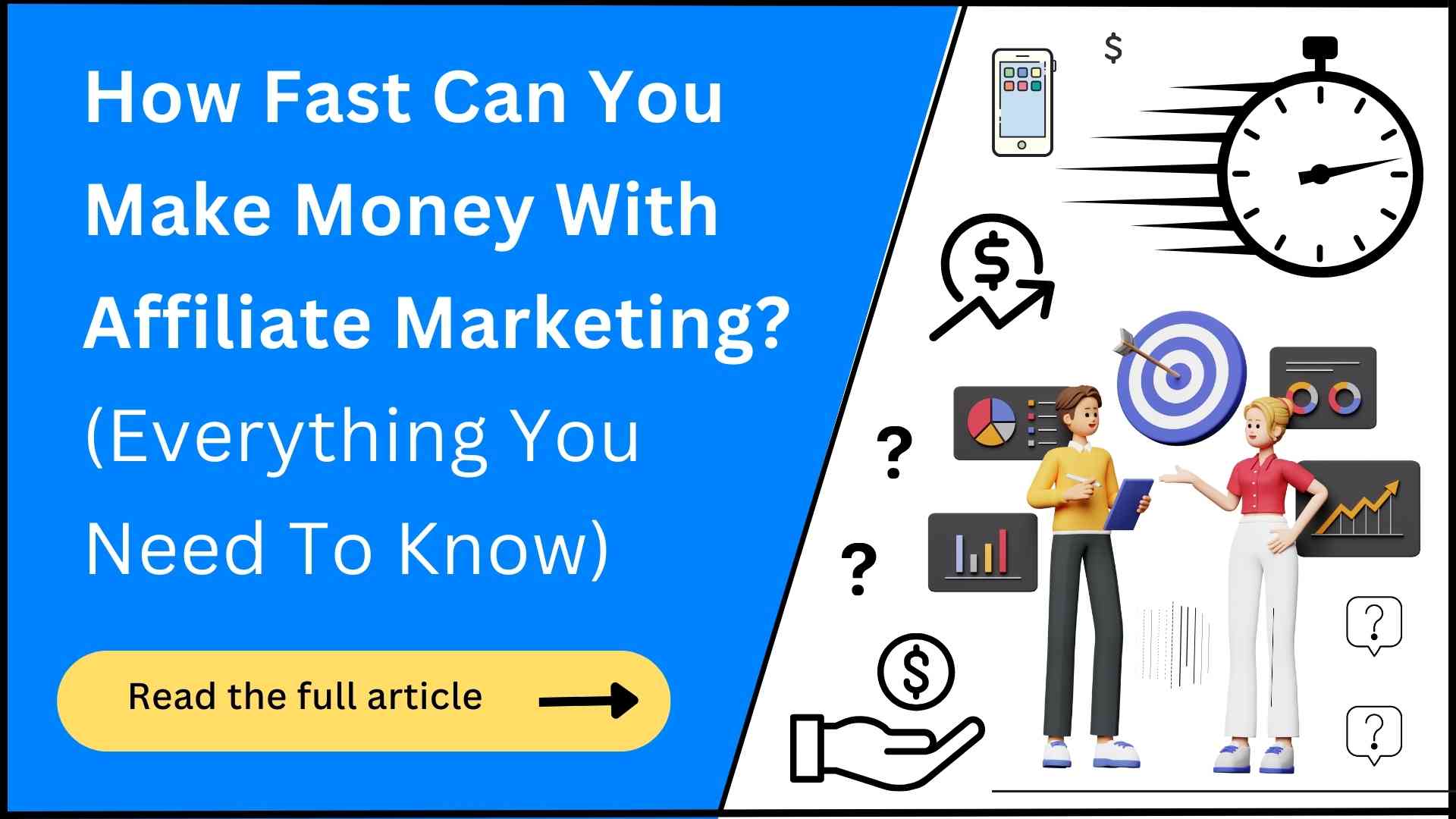 How Fast Can You Make Money With Affiliate Marketing?