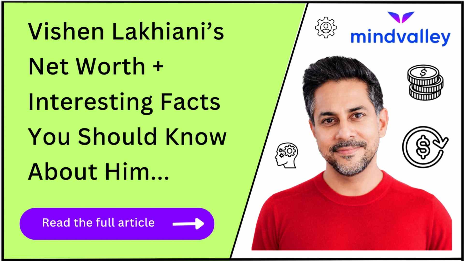 Vishen Lakhiani’s Net Worth + Interesting Facts (This Month!)