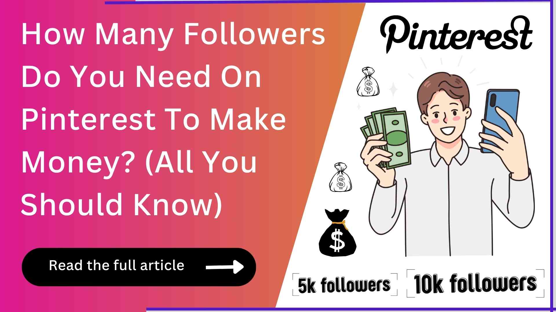 How Many Followers On Pinterest To Make Money? (Read This!)