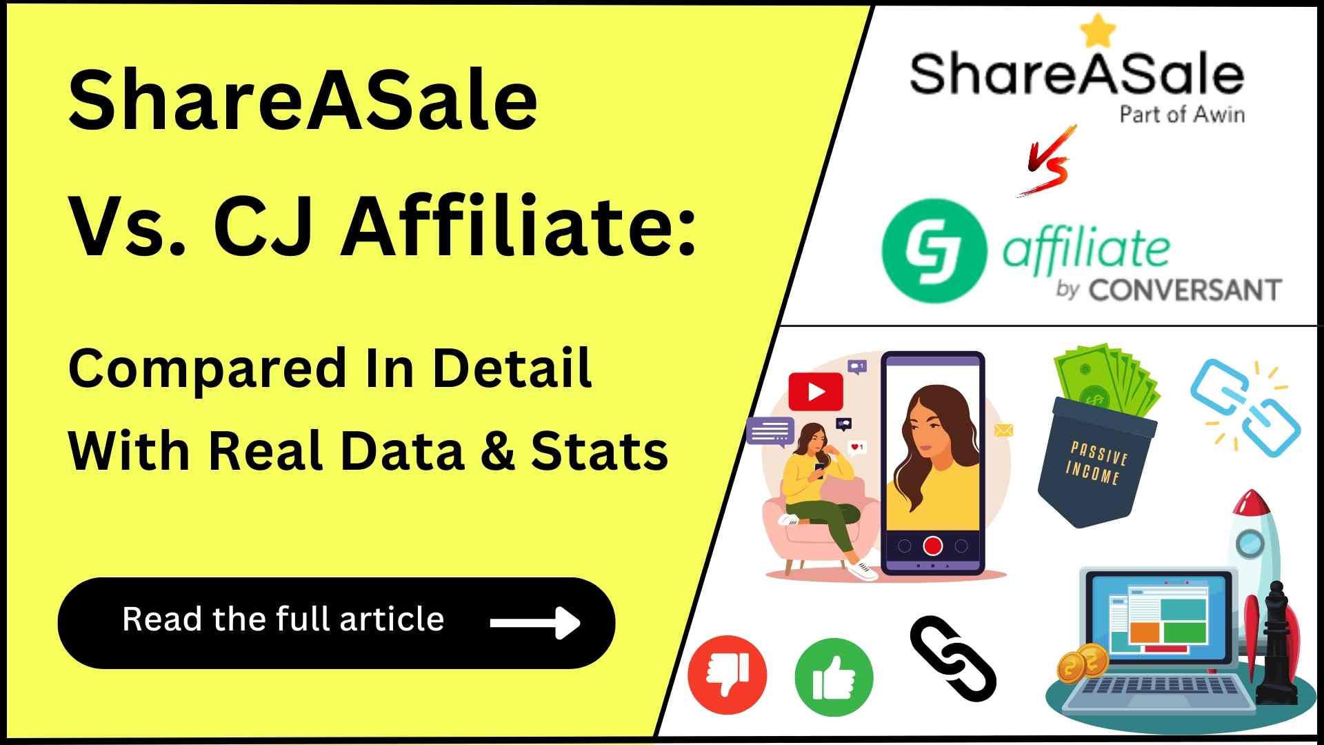 ShareASale Vs. CJ Affiliate: Everything You Need To Know