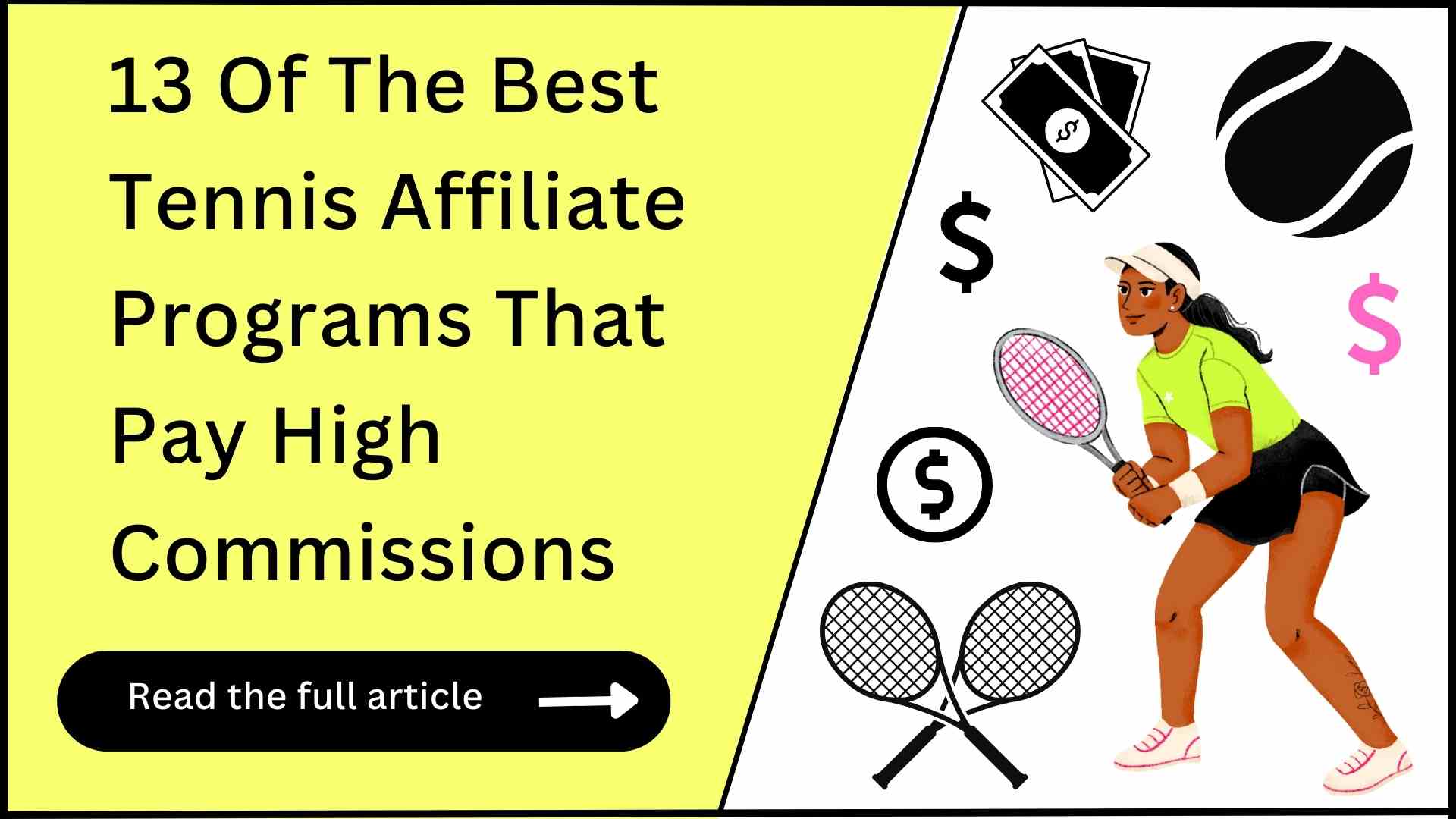 13 Tennis Affiliate Programs (With Big Payouts!)